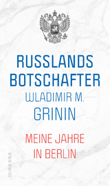 Russlands Botschafter - Wladimir M. Grinin