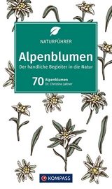 KOMPASS Naturführer Alpenblumen - Jaitner, Christine