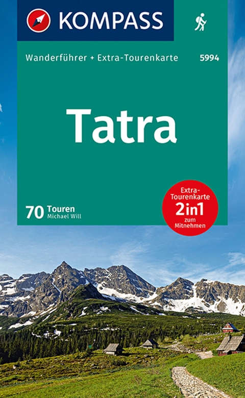 KOMPASS Wanderführer Tatra, 75 Touren mit Extra-Tourenkarte - Michael Will