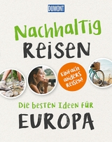 Nachhaltig Reisen - Dirk Engelhardt, Michaela Harfst