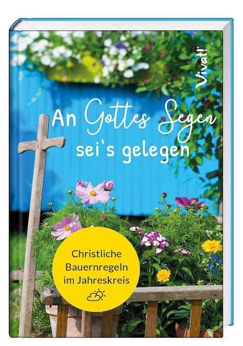 An Gottes Segen sei's gelegen