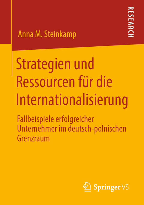 Strategien und Ressourcen für die Internationalisierung - Anna M. Steinkamp