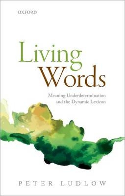 Living Words -  Peter Ludlow