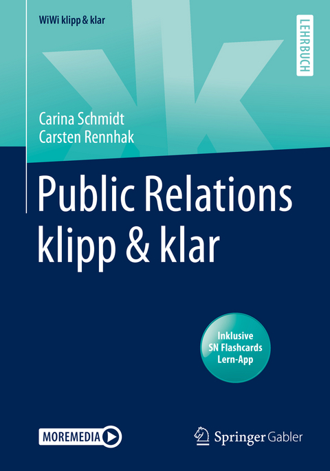 Public Relations klipp & klar - Carsten Rennhak, Carina Schmidt