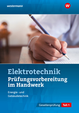 Prüfungsvorbereitungen / Prüfungsvorbereitung für die handwerklichen Elektroberufe - Fischer, Udo; Kramer, Thomas; Asmuth, Markus