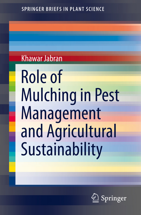 Role of Mulching in Pest Management and Agricultural Sustainability - Khawar Jabran