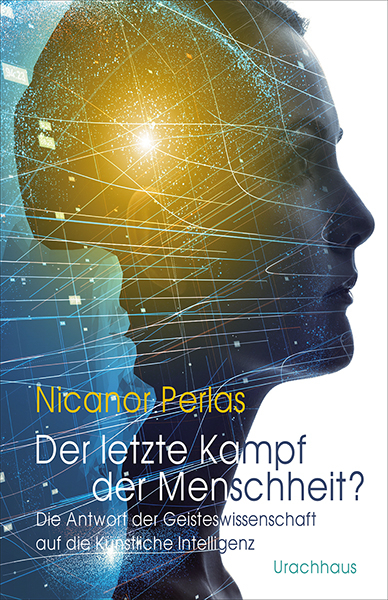 Der letzte Kampf der Menschheit? - Nicanor Perlas