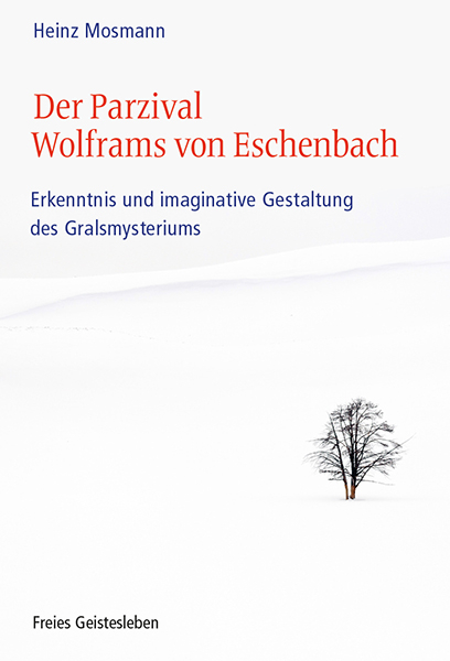 Der Parzival Wolframs von Eschenbach - Heinz Mosmann