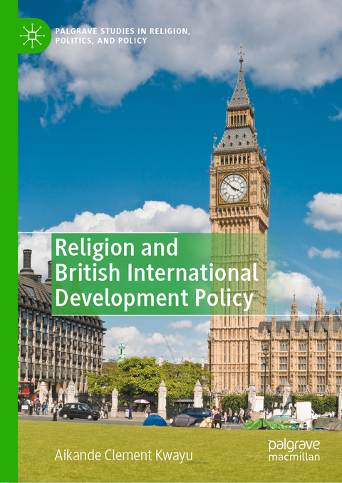 Religion and British International Development Policy - Aikande Clement Kwayu