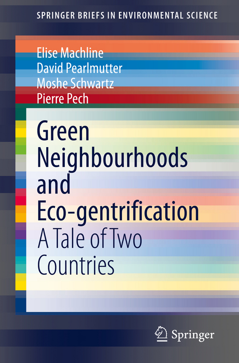 Green Neighbourhoods and Eco-gentrification - Elise Machline, David Pearlmutter, Moshe Schwartz, Pierre Pech