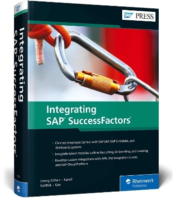 Integrating SAP SuccessFactors - Donna Leong-Cohen, Vishnu Kandi, Rinky Karthik, Seng-Ping Gan