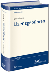 Lizenzgebühren - Groß, Michael; Strunk, Günther