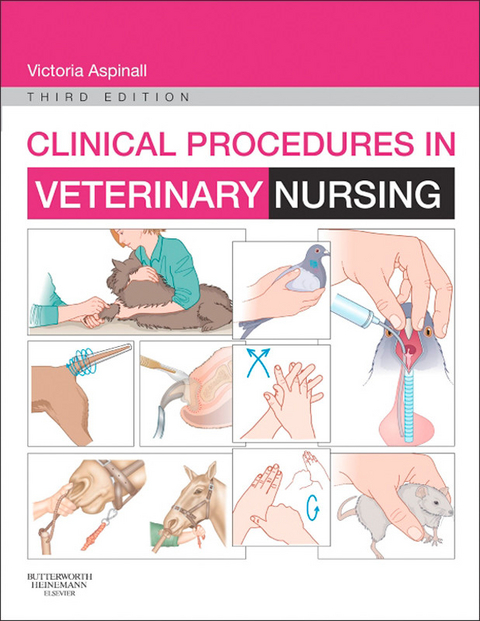 Clinical Procedures in Veterinary Nursing - E-Book -  Victoria Aspinall