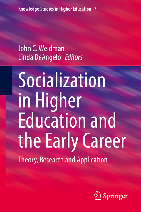 Socialization in Higher Education and the Early Career - 