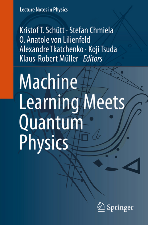 Machine Learning Meets Quantum Physics - 