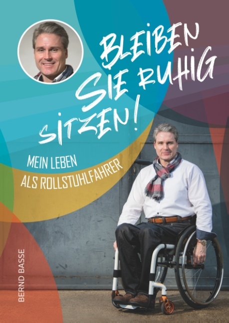 Bleiben Sie ruhig sitzen! - Bernd Basse