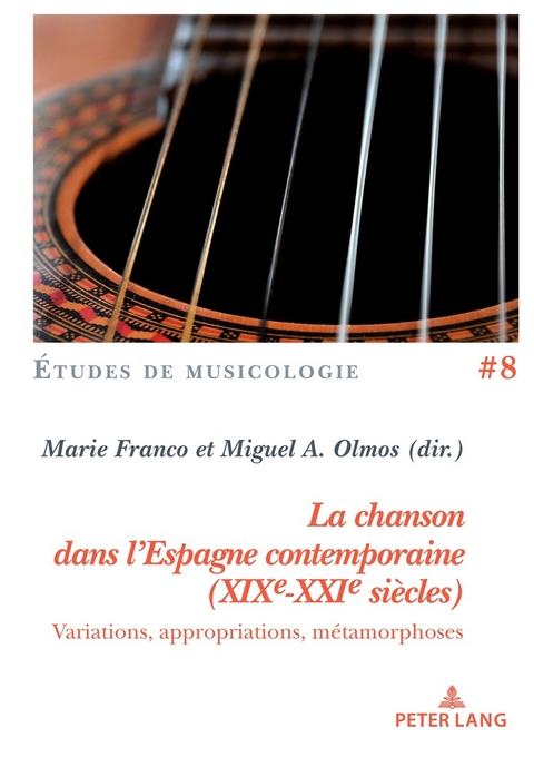 La Chanson Dans l'Espagne Contemporaine (Xixe-Xxie Siècles) - 