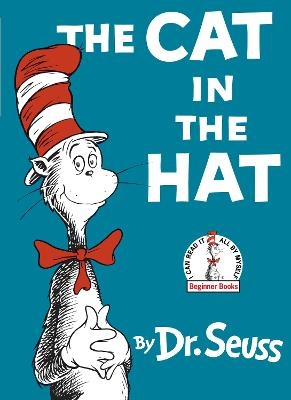 The Cat in the Hat -  Dr. Seuss