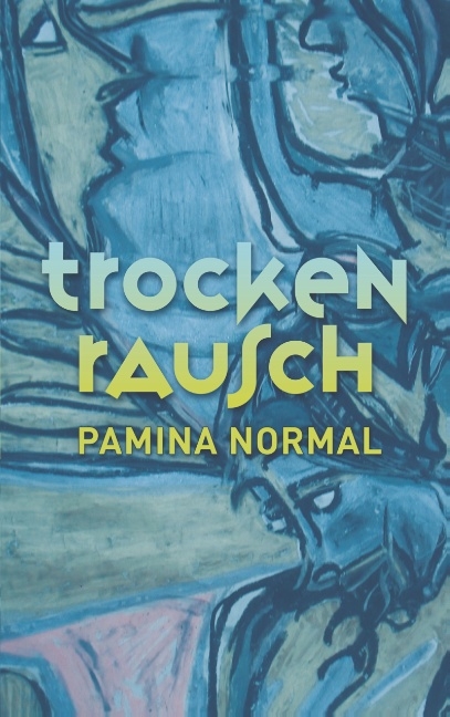 Trockenrausch - Pamina Normal