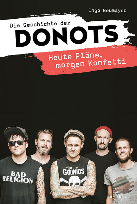 Die Geschichte der Donots - Ingo Neumayer