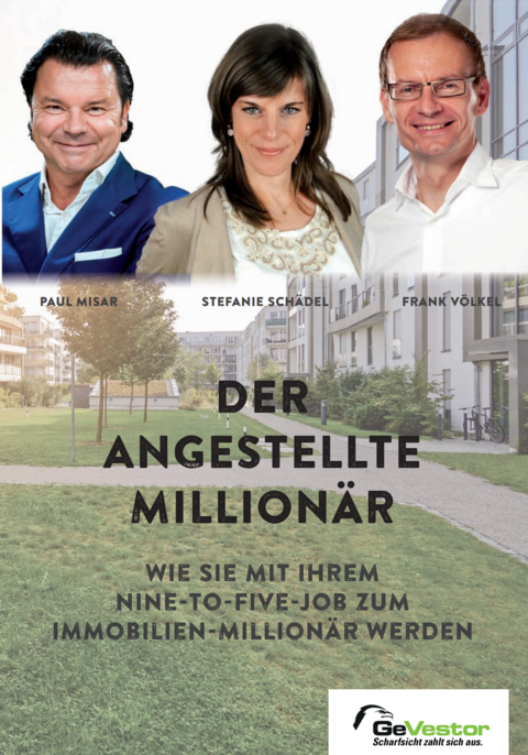 Der angestellte Millionär - Paul Misar, Stefanie Schädel, Frank Völkel