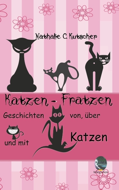 Katzen-Fratzen - Nathalie C. Kutscher