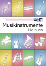 Musikinstrumente Malbuch - Martin Leuchtner, Bruno Waizmann