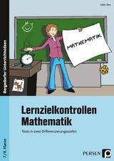 Lernzielkontrollen Mathematik 7./8. Klasse - Julian Stey