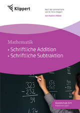 Schriftliche Addition - Schriftliche Subtraktion - Ann-Kathrin Müller