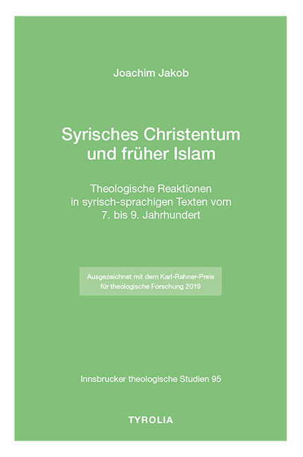 Syrisches Christentum und früher Islam - Joachim Jakob