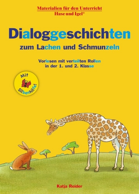 Dialoggeschichten zum Lachen und Schmunzeln / Silbenhilfe - Katja Reider