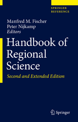 Handbook of Regional Science - Fischer, Manfred M.; Nijkamp, Peter