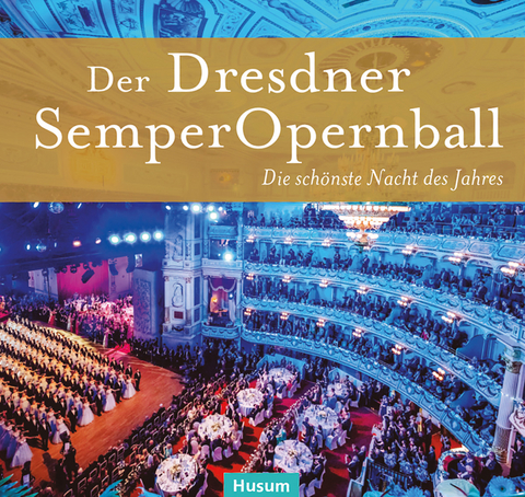 Der Dresdner SemperOpernball - Jürgen Helfricht