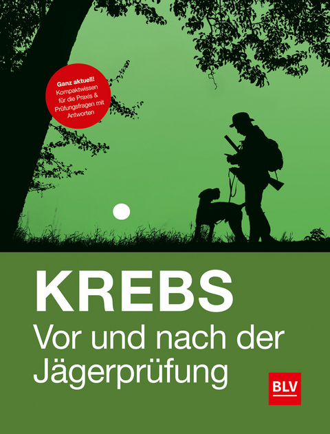 Vor und nach der Jägerprüfung - Herbert Krebs