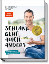 Schlank geht auch anders - Christian Henze