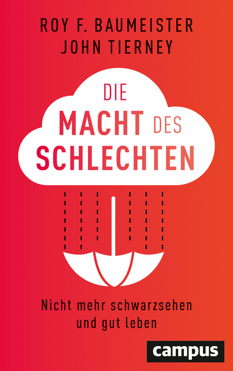 Die Macht des Schlechten - Roy F. Baumeister, John Tierney