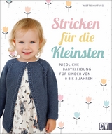 Stricken für die Kleinsten - Mette Hvitved