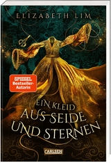 Ein Kleid aus Seide und Sternen - Elizabeth Lim