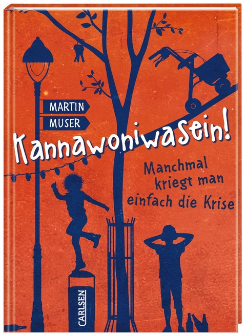 Kannawoniwasein! Manchmal kriegt man einfach die Krise - Martin Muser