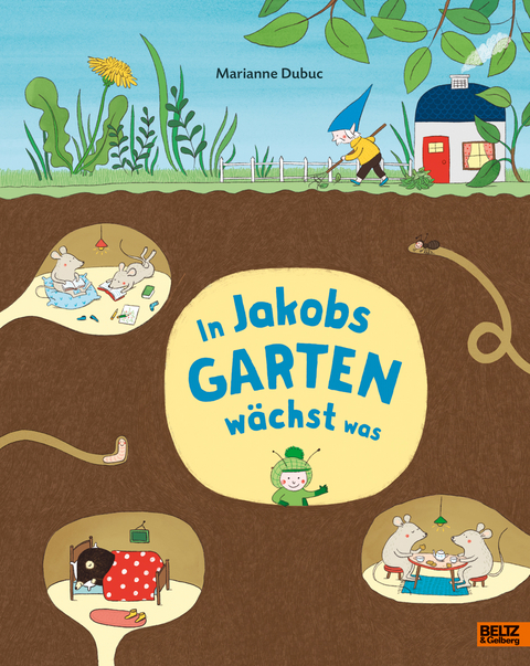 In Jakobs Garten wächst was - Marianne Dubuc