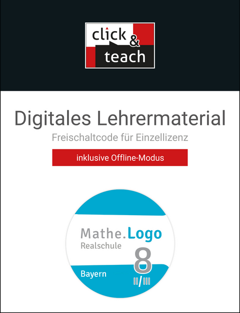 Mathe.Logo – Bayern / Mathe.Logo BY click & teach 8 II/III Box - Christian Barthel