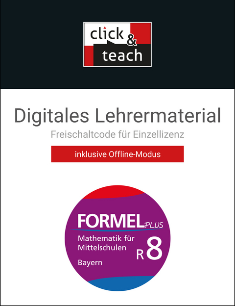 Formel PLUS – Bayern / Formel PLUS BY click & teach R8 Box - Jan Brucker, Karl Haubner, Manfred Hilmer, Sebastian Hirn, Wolfgang Höchbauer, Walter Sailer, Silke Schmid, Engelbert Vollath, Simon Weidner, Sonja Wilms