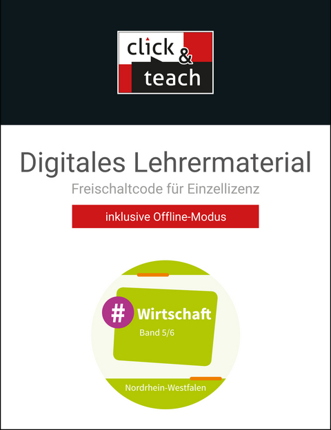 #Wirtschaft – Nordrhein-Westfalen / #Wirtschaft NRW click & teach 5/6 Box - Björn Egbert, Carolin Hammer, Safya Hassan-Yavuz, Carsten Hinz, Robert Löffler