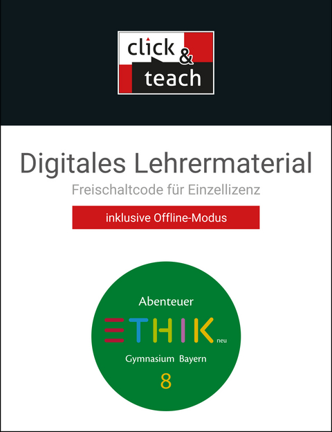 Abenteuer Ethik – Bayern neu / Abenteuer Ethik BY click & teach 8 Box - neu - Markus Arnold, Stefanie Haas, Katharina Martin, Stefanie Pfister