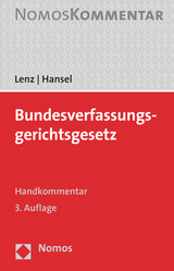 Bundesverfassungsgerichtsgesetz - Lenz, Christofer; Hansel, Ronald