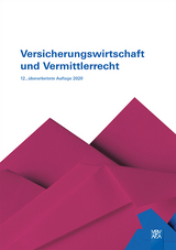 Versicherungswirtschaft und Vermittlerrecht - Hirt, Thomas