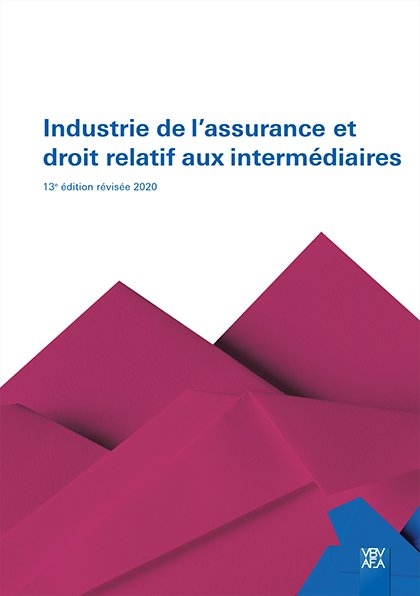 Industrie de l'assurance et droit relatif aux intermédiaires - 