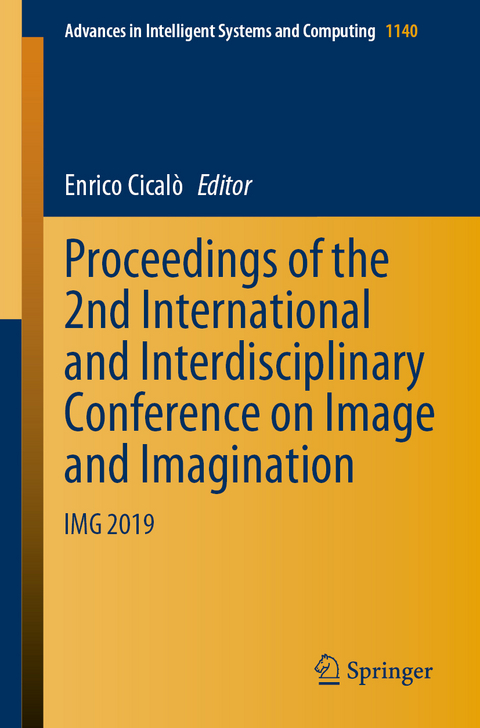 Proceedings of the 2nd International and Interdisciplinary Conference on Image and Imagination - 