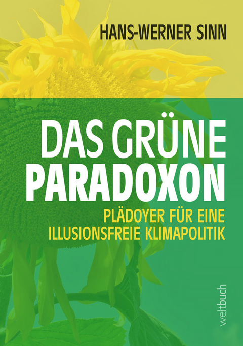 Das grüne Paradoxon - Hans-Werner Sinn