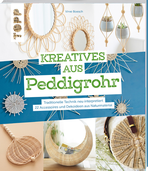 Kreatives aus Peddigrohr - Virve Boesch